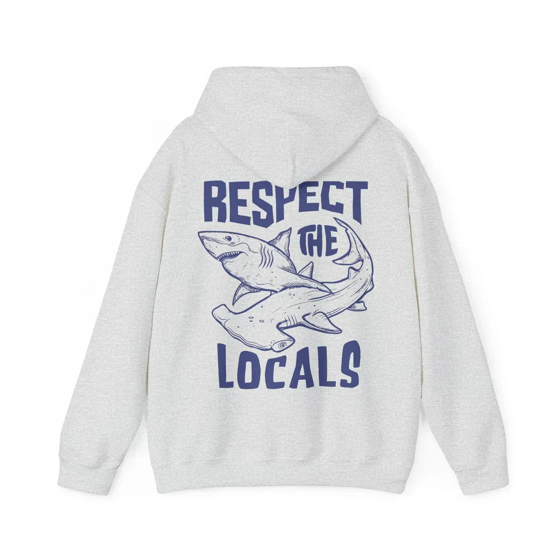 Respect The Locals Shark Hoodie