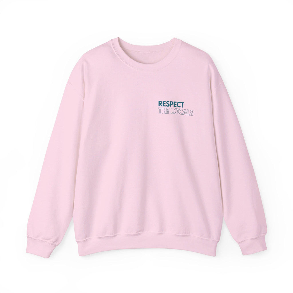 Respect The Locals Sweater